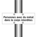 Personnes avec du métal dans le corps interdites