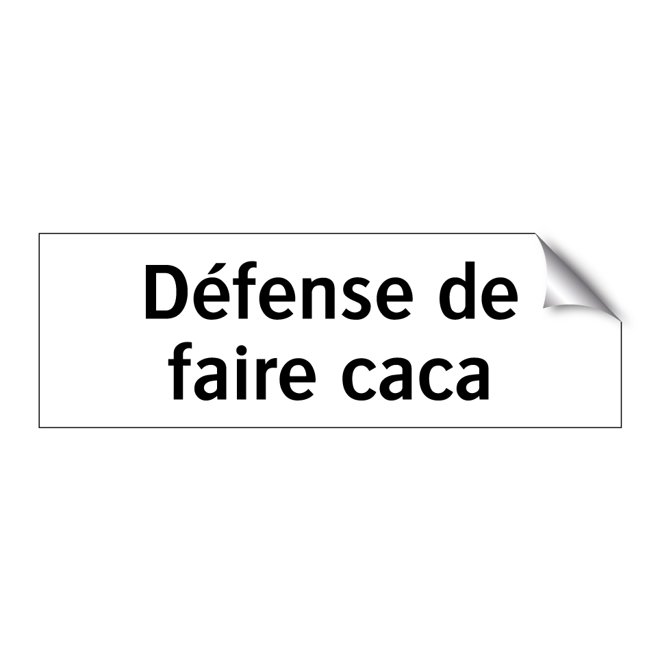 Défense de faire caca