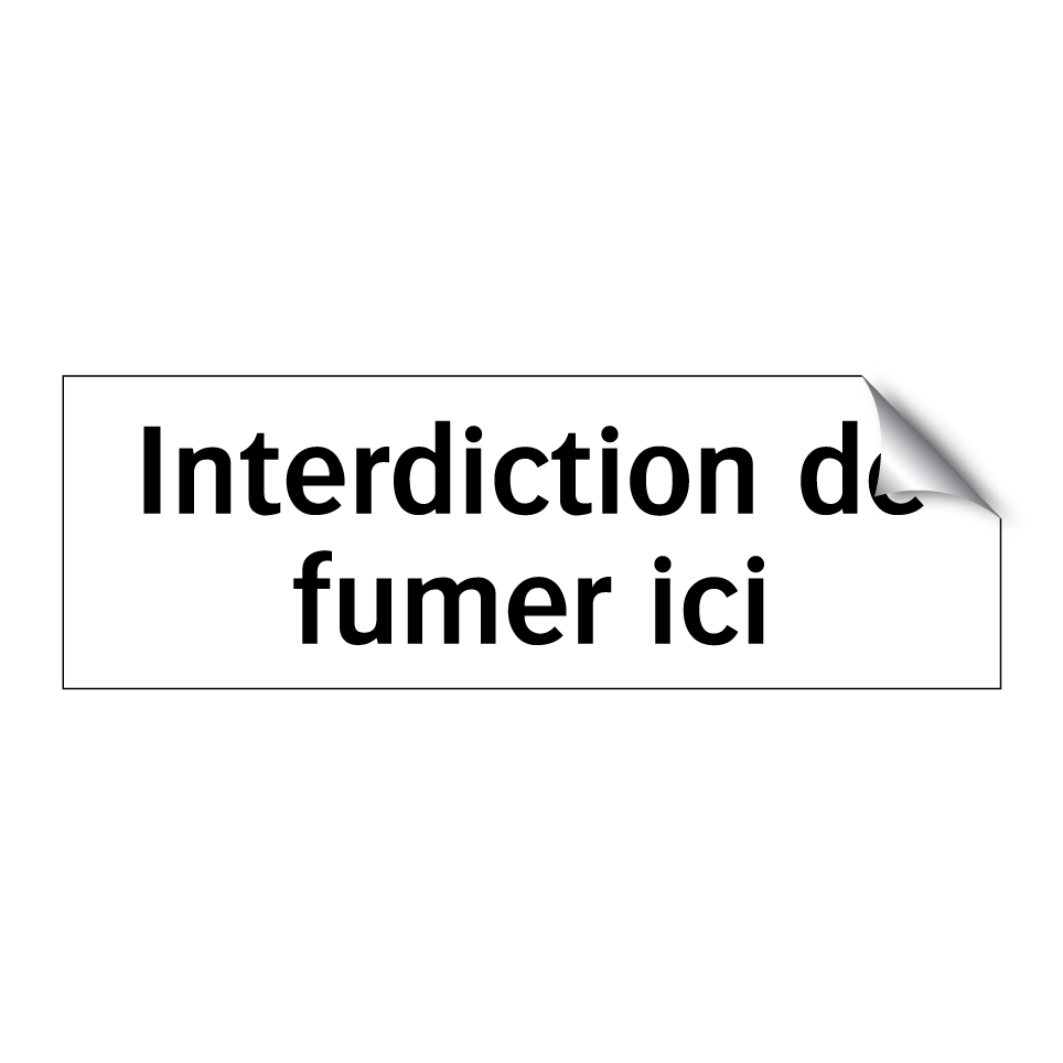 Interdiction de fumer ici