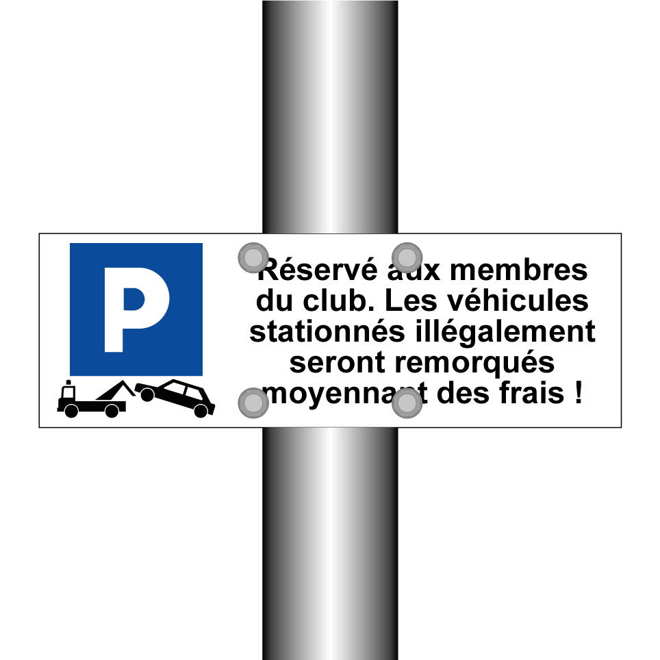 Réservé aux membres du club. Les véhicules stationnés illégalement seront remorqués moyennant des frais !