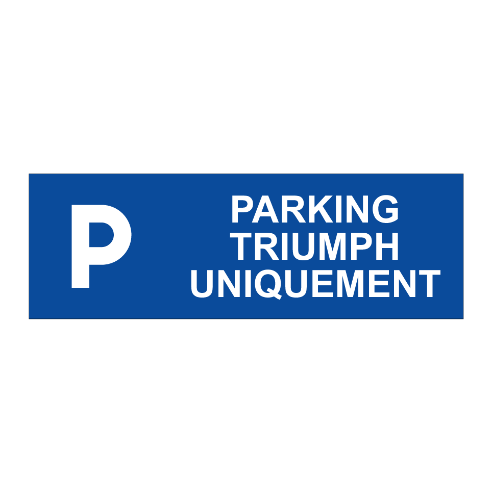 Parking Triumph uniquement