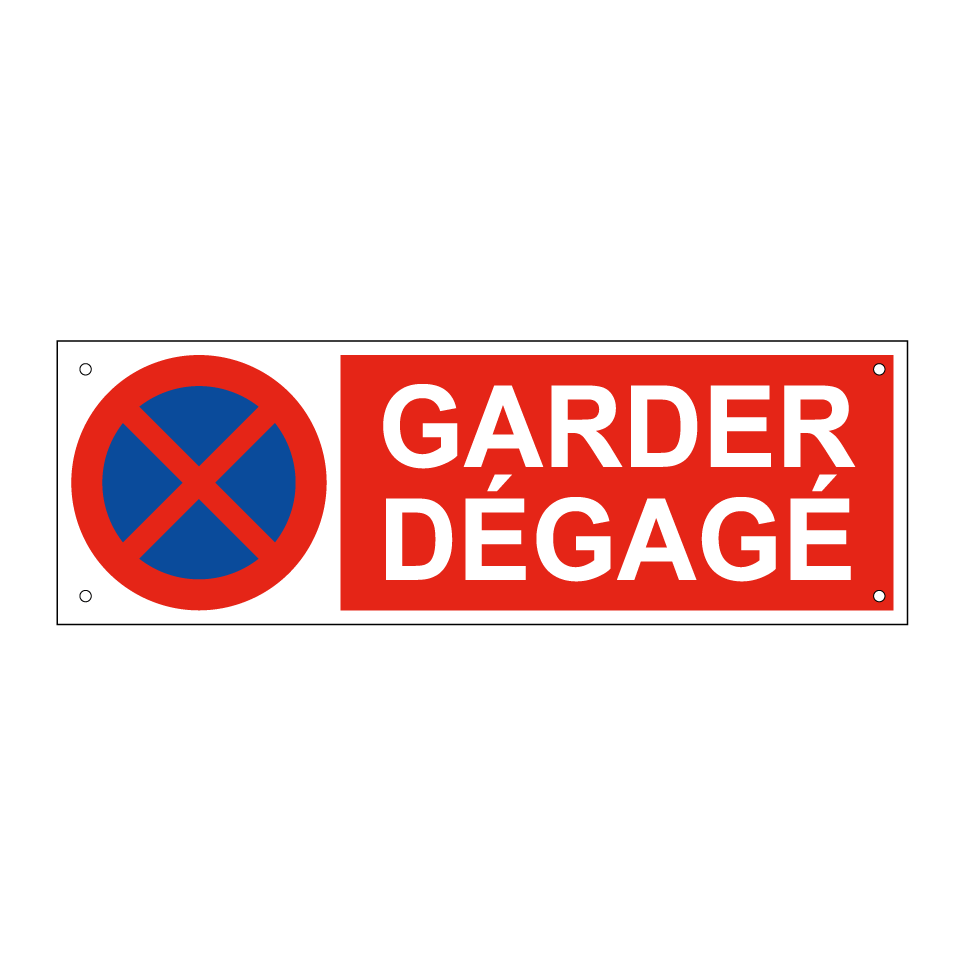 Garder dégagé
