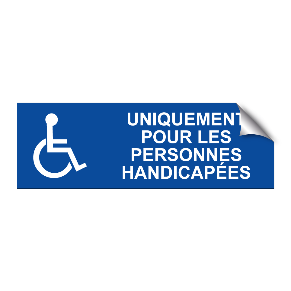 Uniquement pour les personnes handicapées