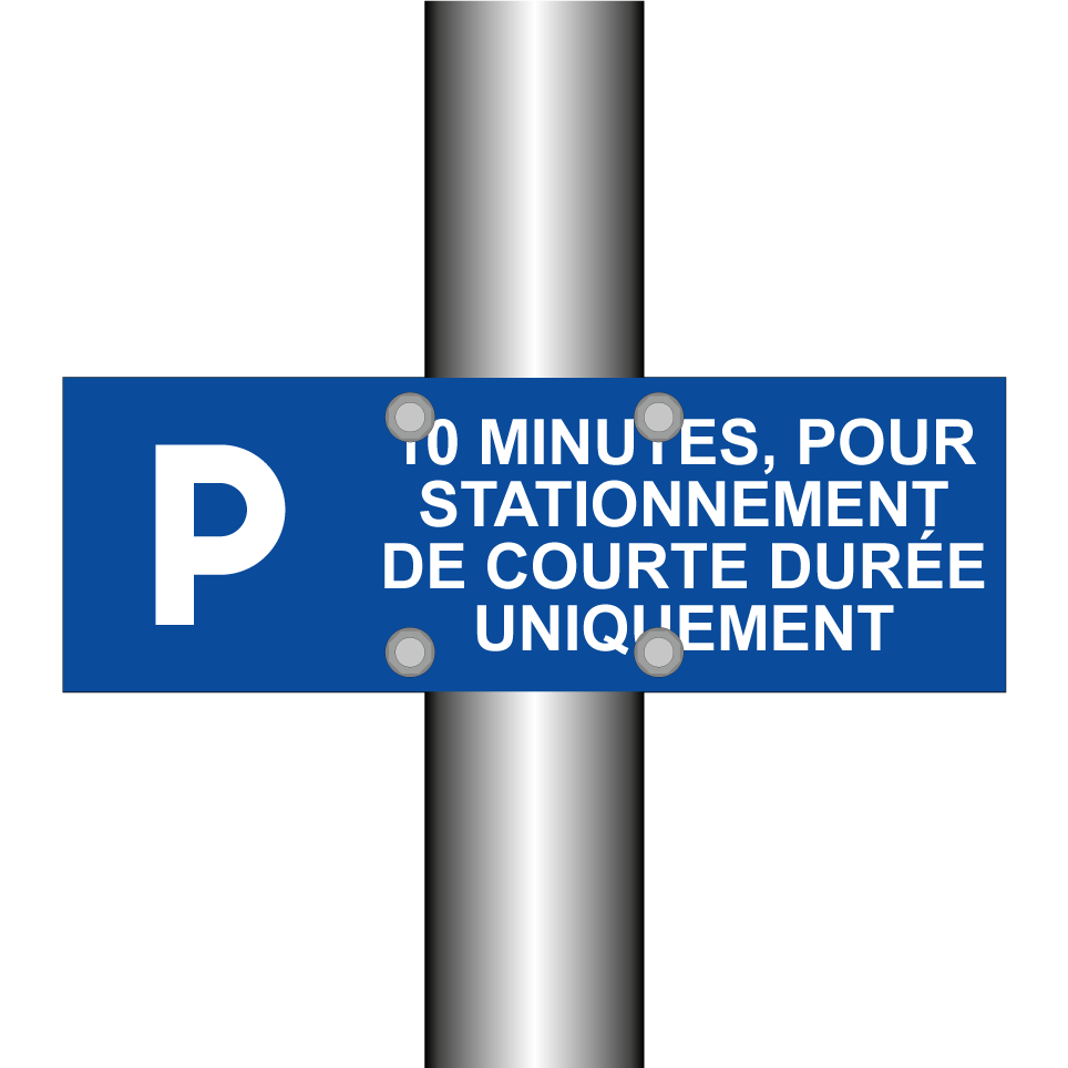 10 minutes, pour stationnement de courte durée uniquement