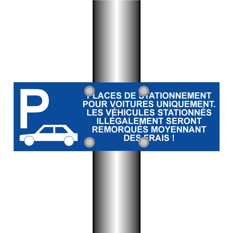 Places de stationnement pour voitures uniquement. Les véhicules stationnés illégalement seront remorqués moyennant des frais !