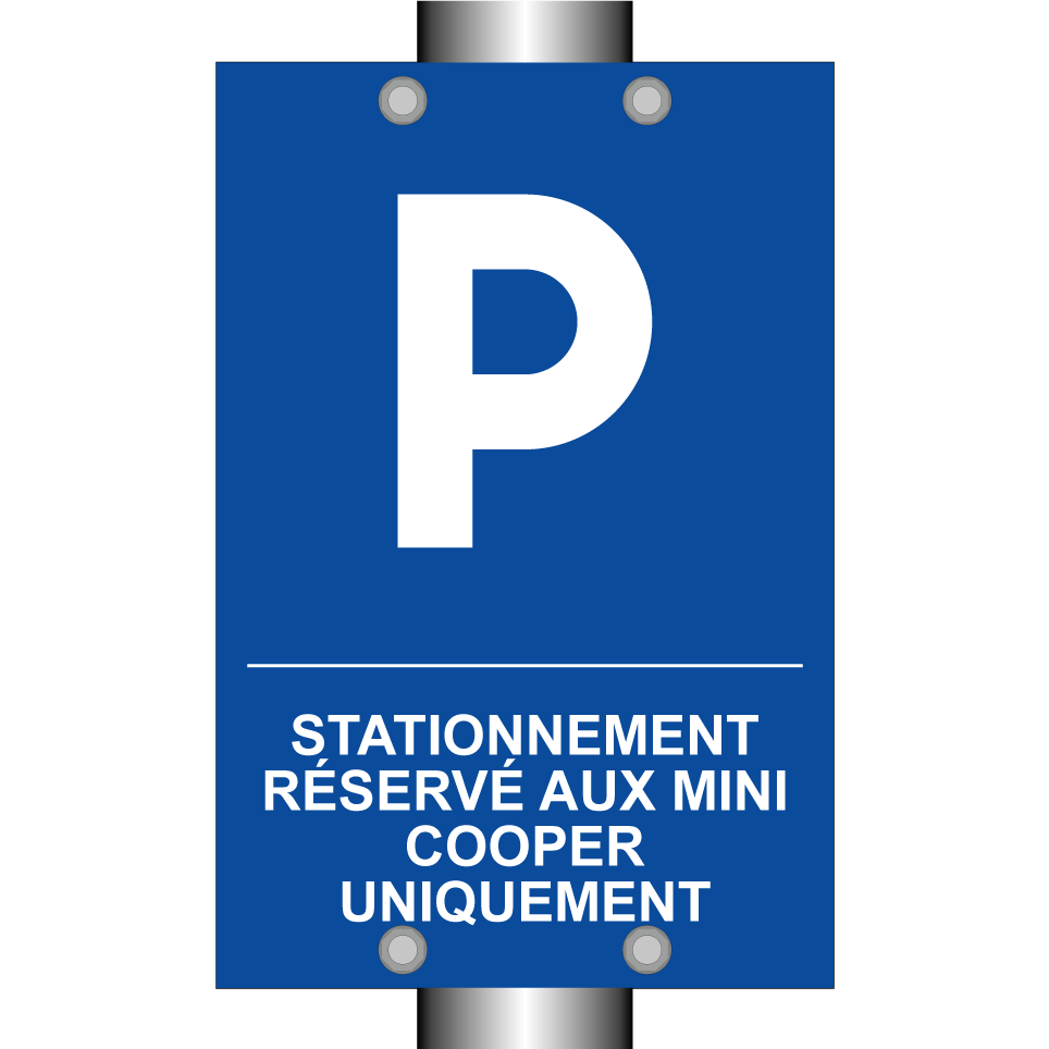 Stationnement réservé aux MINI Cooper uniquement