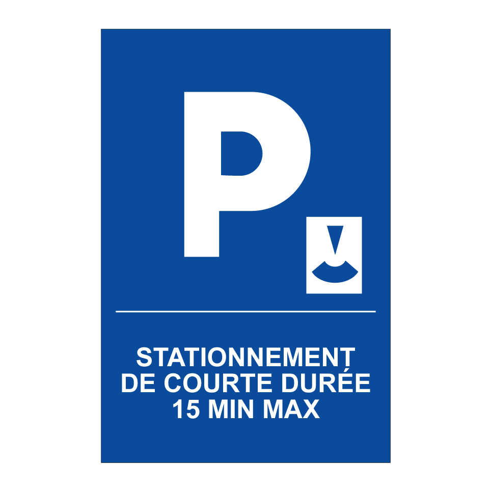 Stationnement de courte durée 15 min max.