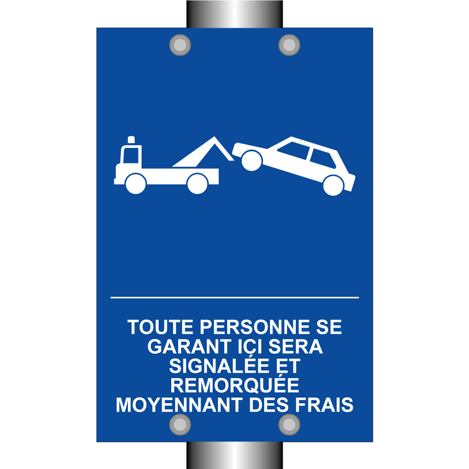 Toute personne se garant ici sera signalée et remorquée moyennant des frais.