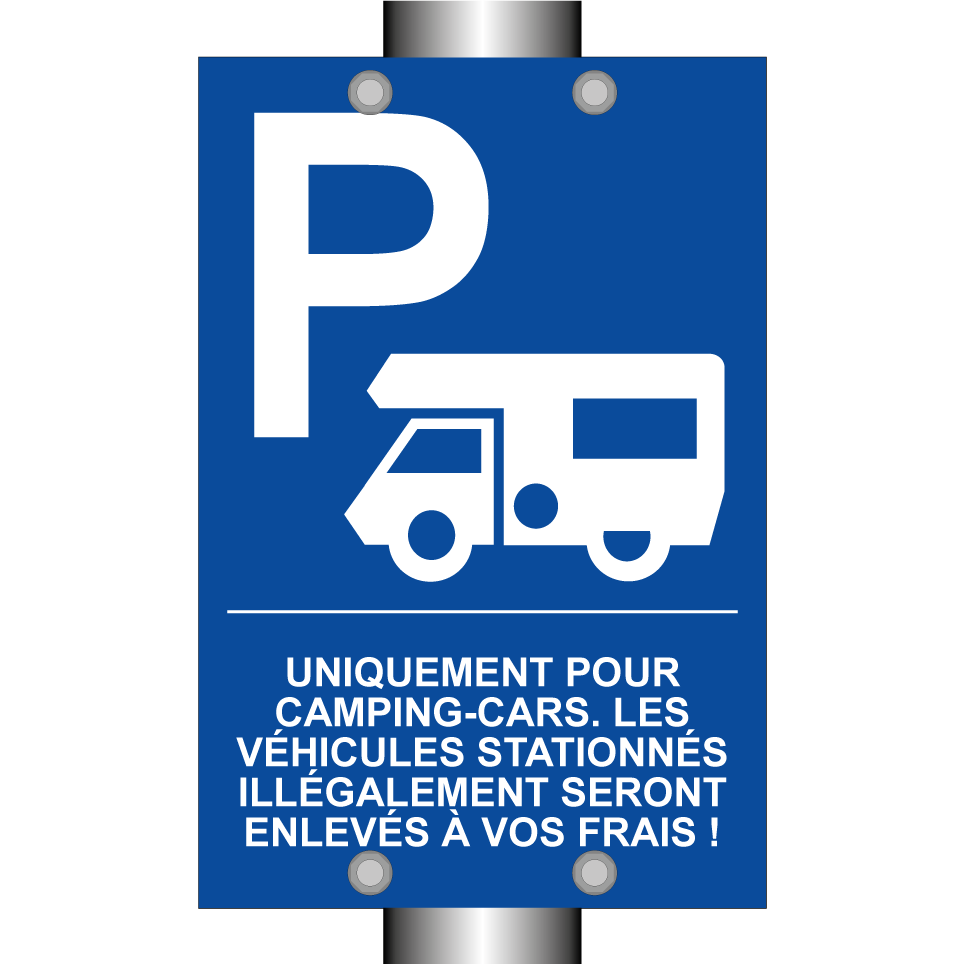 Uniquement pour camping-cars. Les véhicules stationnés illégalement seront enlevés à vos frais !