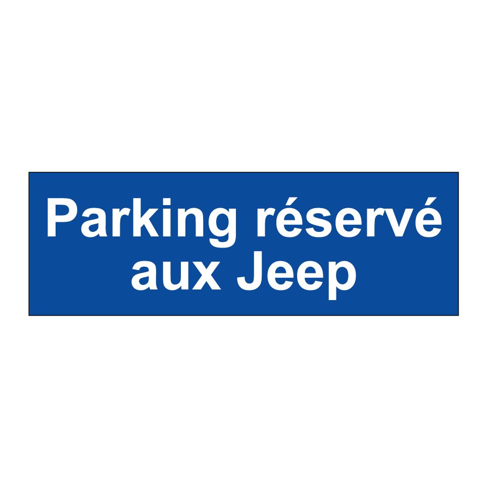 Parking réservé aux Jeep