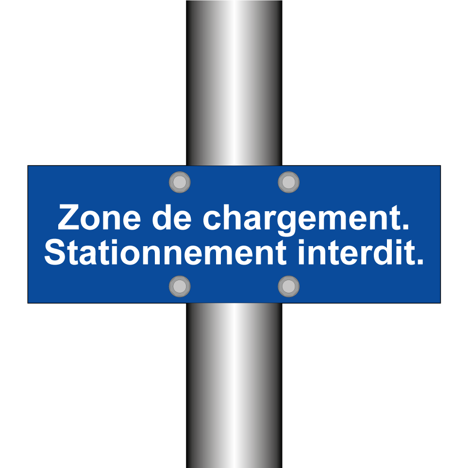 Zone de chargement. Stationnement interdit.