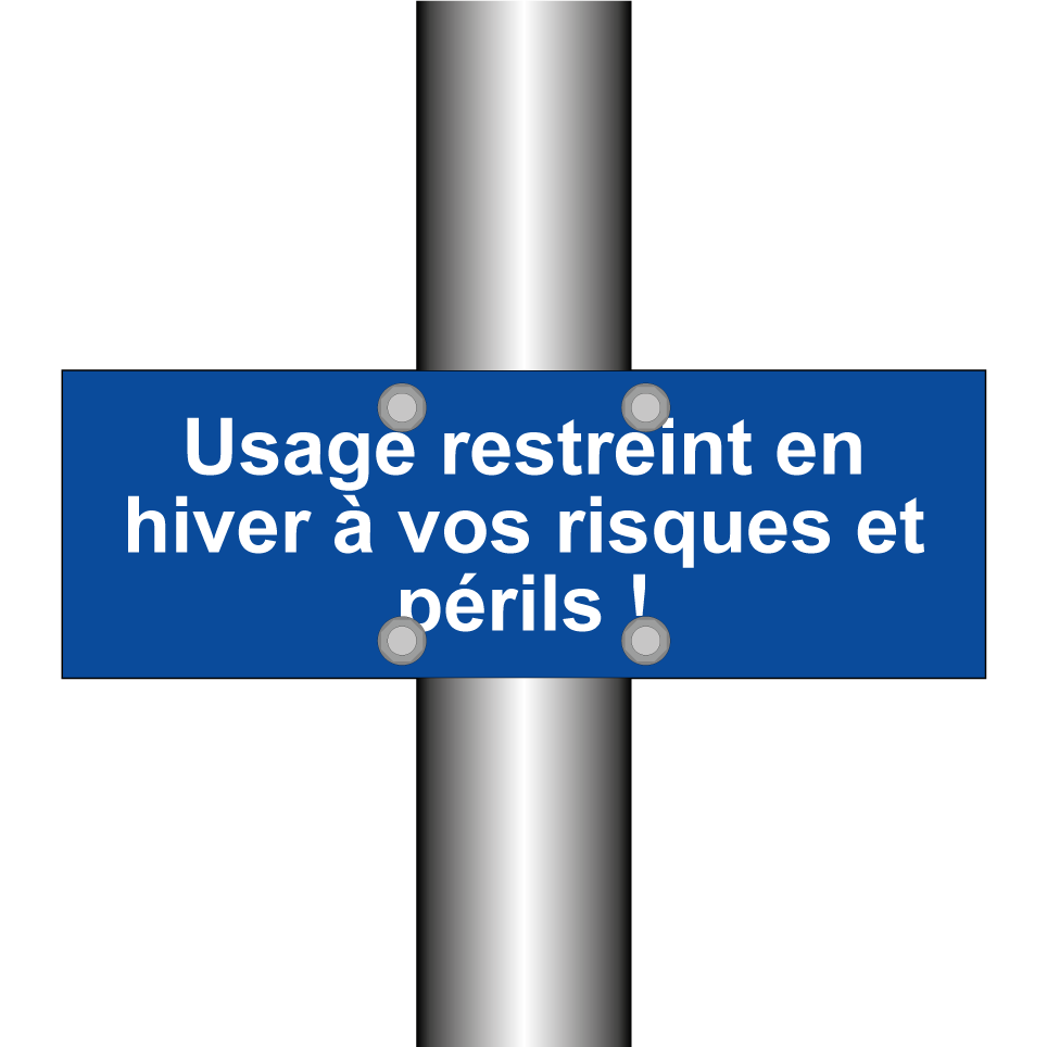 Usage restreint en hiver à vos risques et périls !