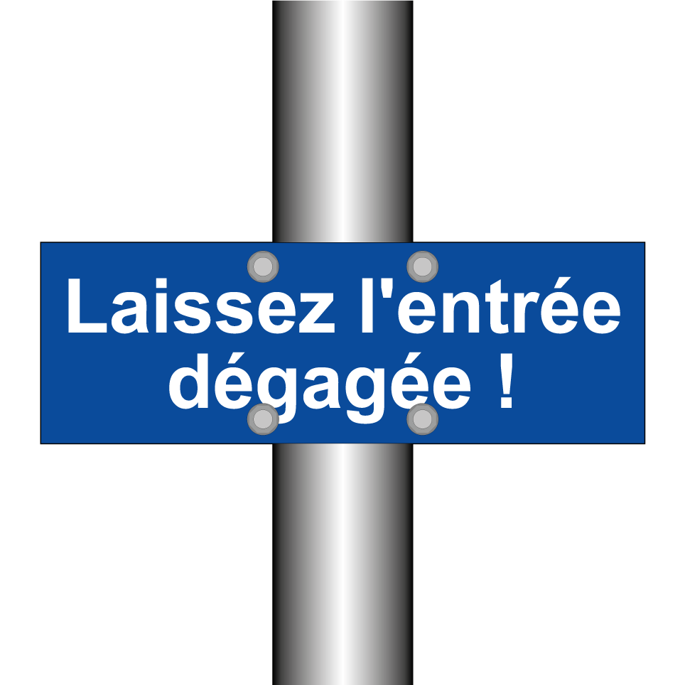 Laissez l'entrée dégagée !