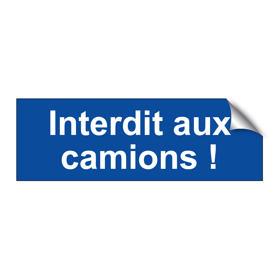 Interdit aux camions !