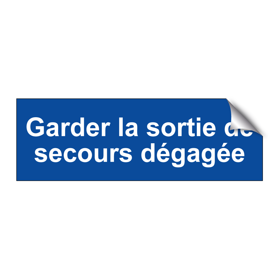Garder la sortie de secours dégagée