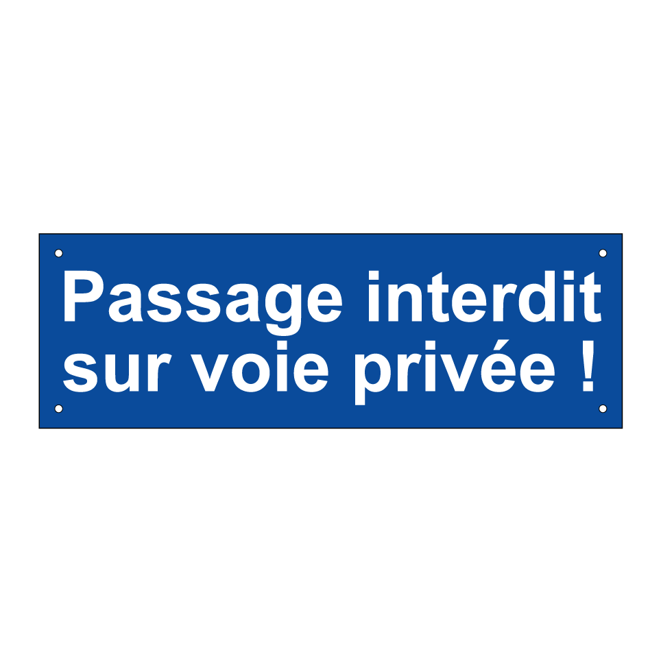Passage interdit sur voie privée !