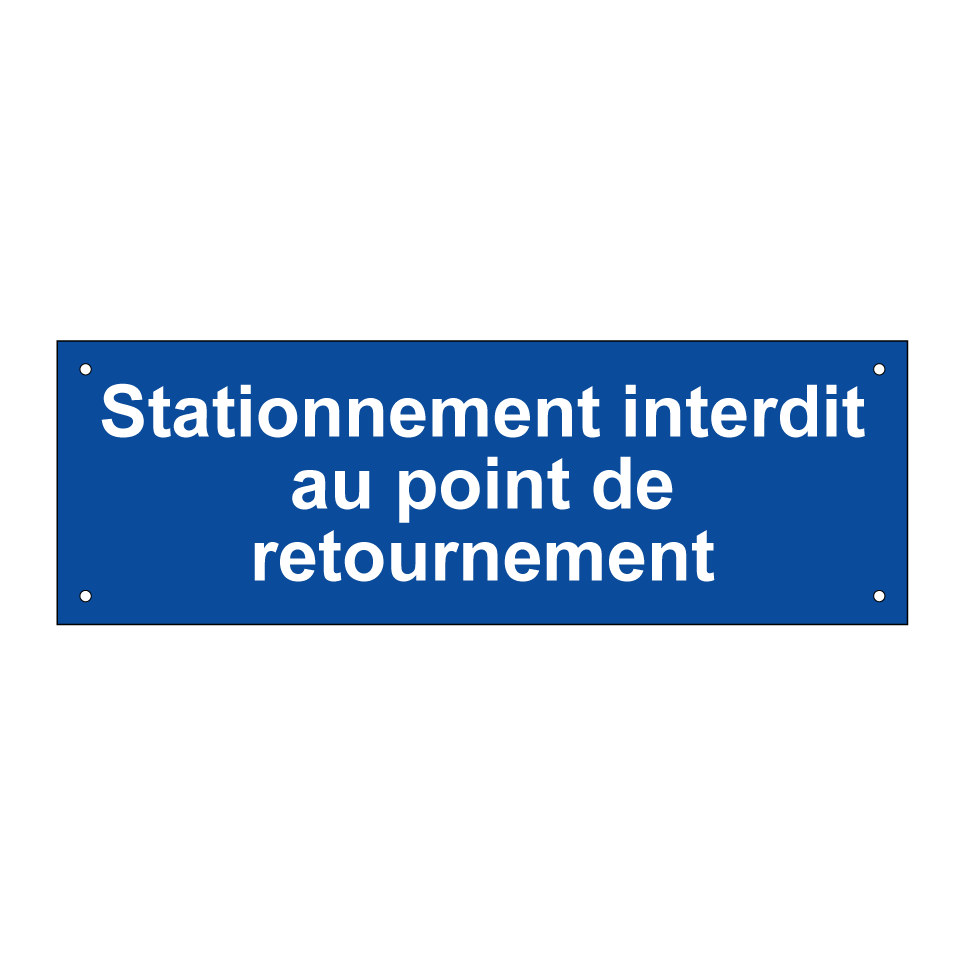 Stationnement interdit au point de retournement