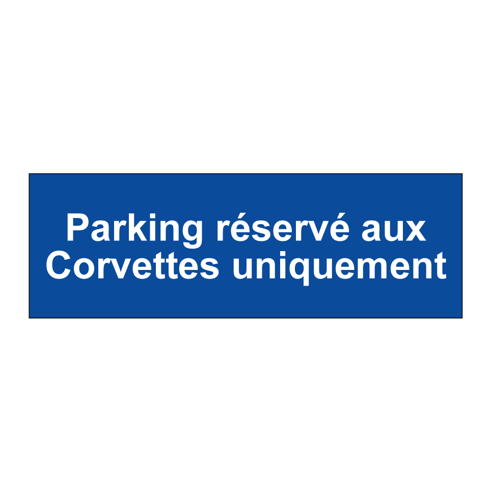 Parking réservé aux Corvettes uniquement