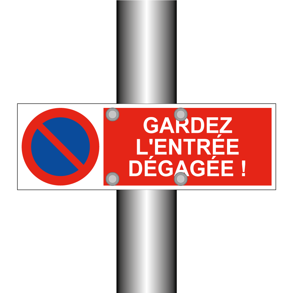 Gardez l'entrée dégagée !