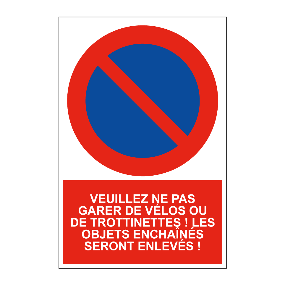 Veuillez ne pas garer de vélos ou de trottinettes ! Les objets enchaînés seront enlevés !