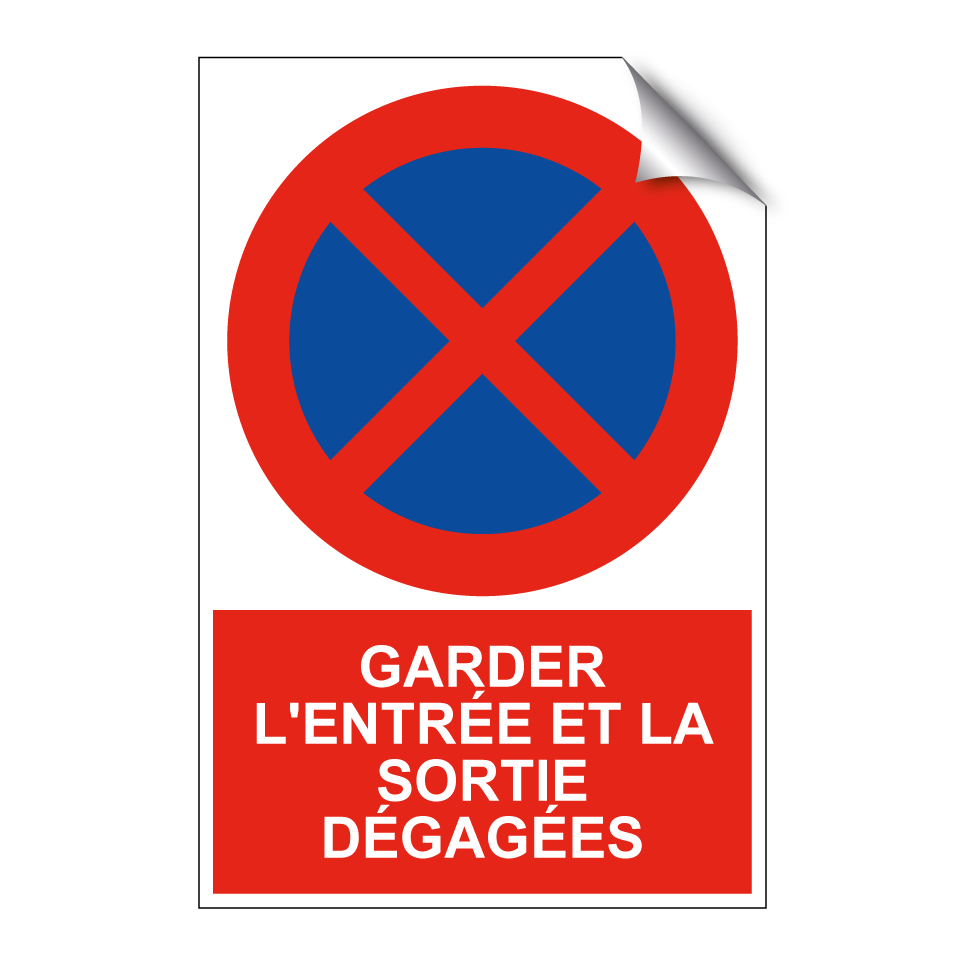 Garder l'entrée et la sortie dégagées