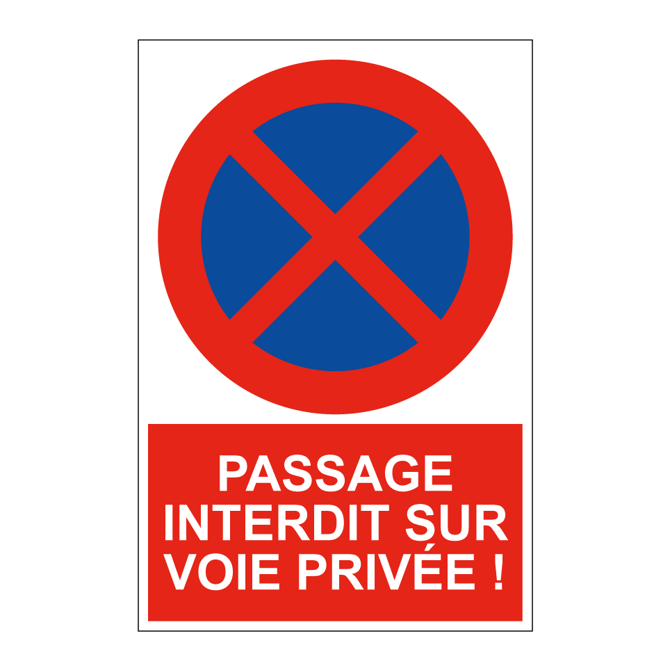 Passage interdit sur voie privée !