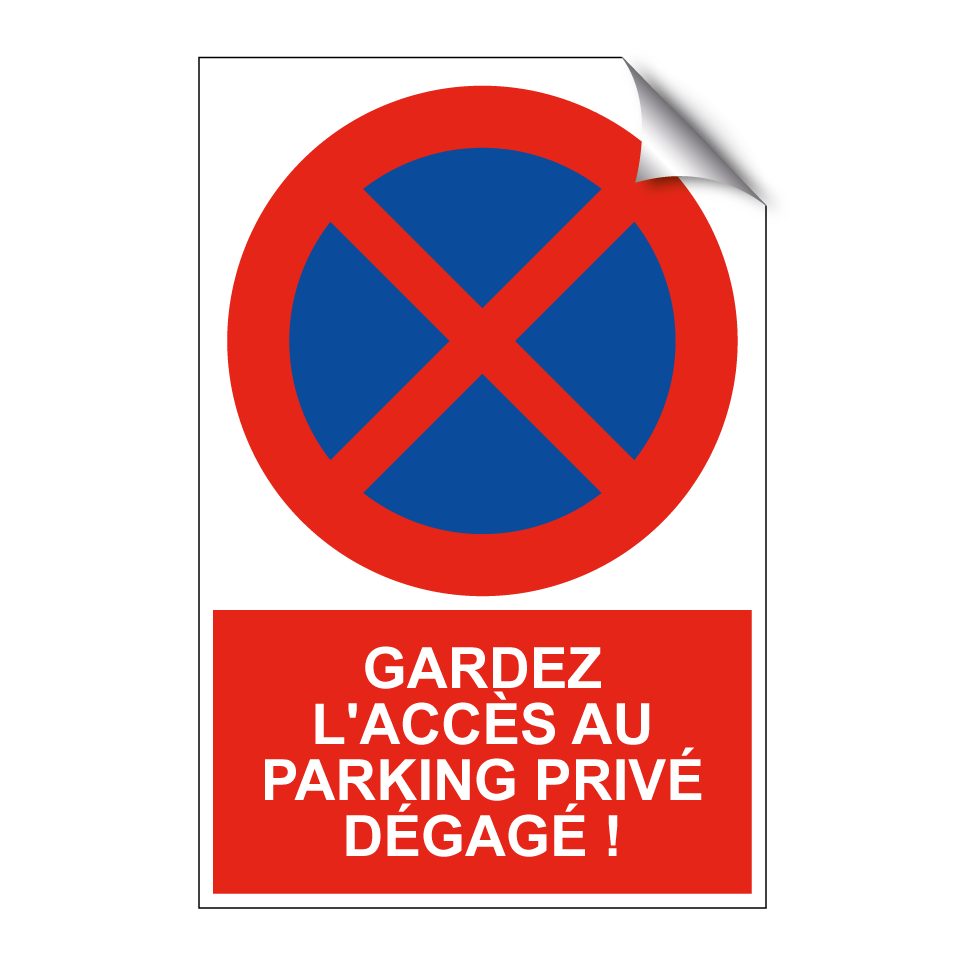 Gardez l'accès au parking privé dégagé !