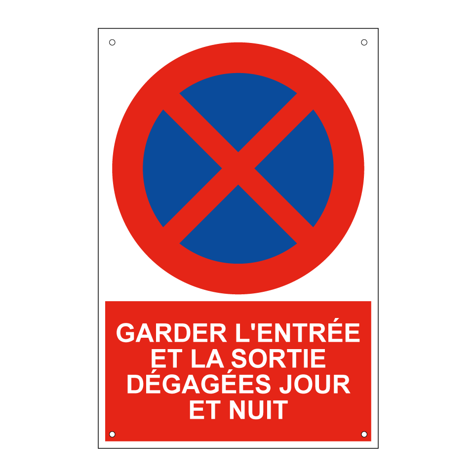 Garder l'entrée et la sortie dégagées jour et nuit