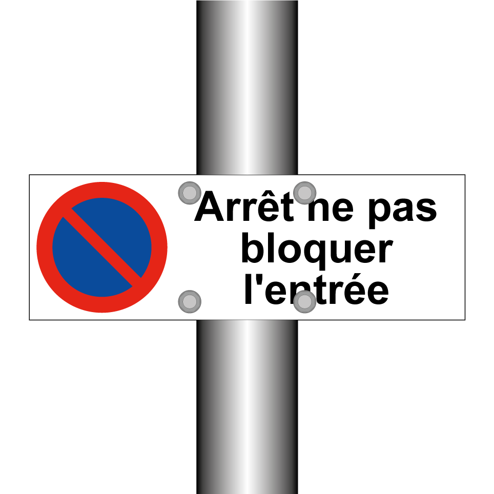 Arrêt ne pas bloquer l'entrée