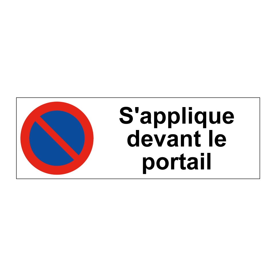 S'applique devant le portail