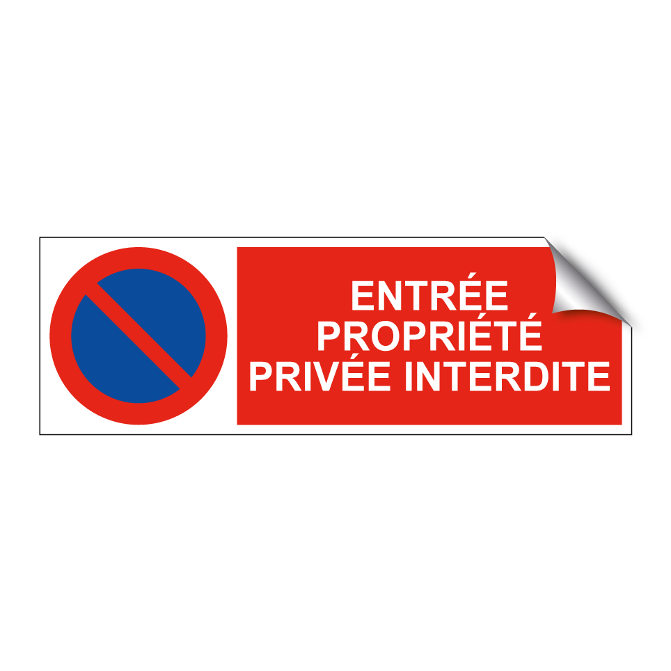 Entrée propriété privée interdite