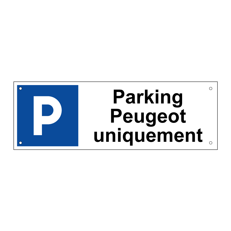 Parking Peugeot uniquement