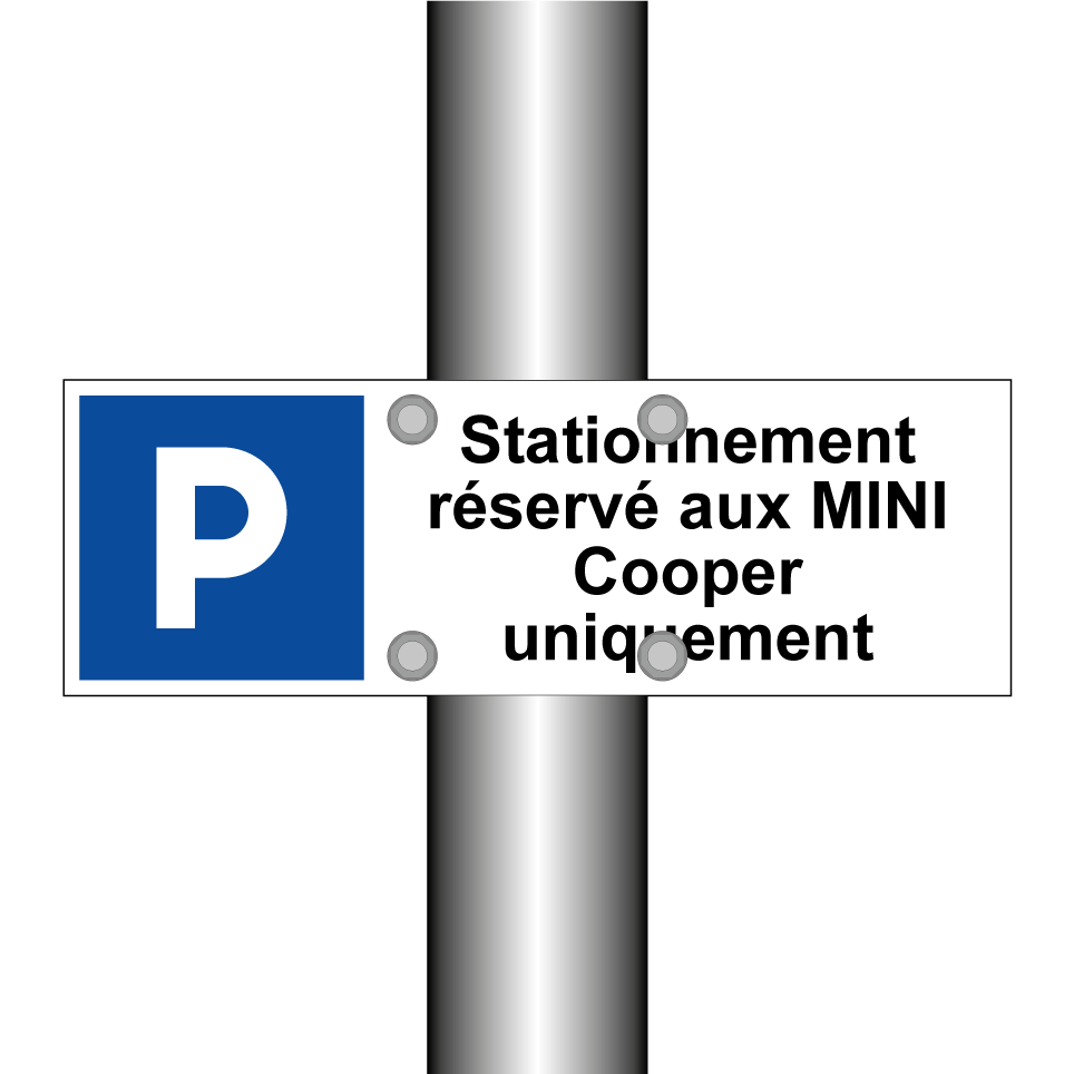 Stationnement réservé aux MINI Cooper uniquement