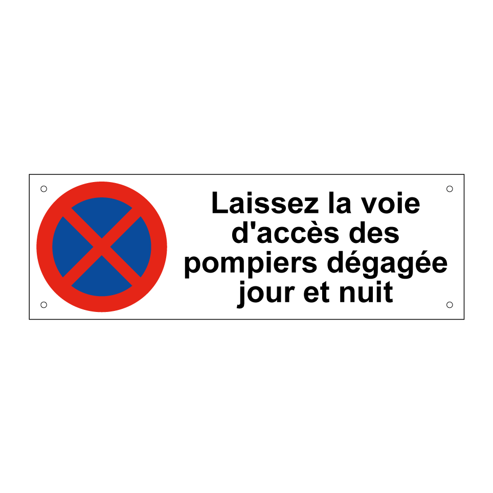 Laissez la voie d'accès des pompiers dégagée jour et nuit