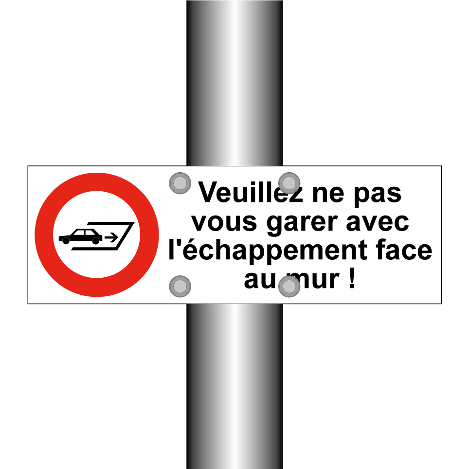 Veuillez ne pas vous garer avec l'échappement face au mur !