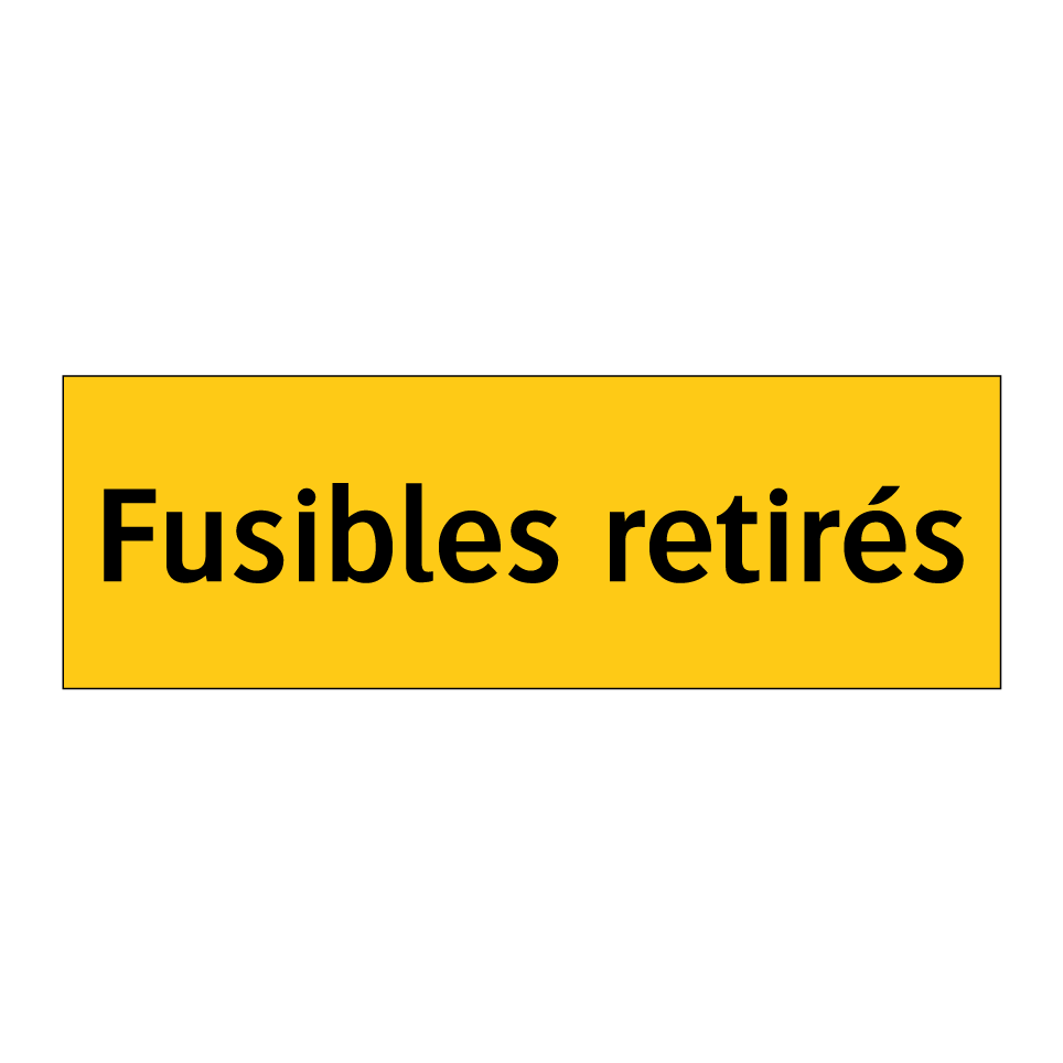 Fusibles retirés