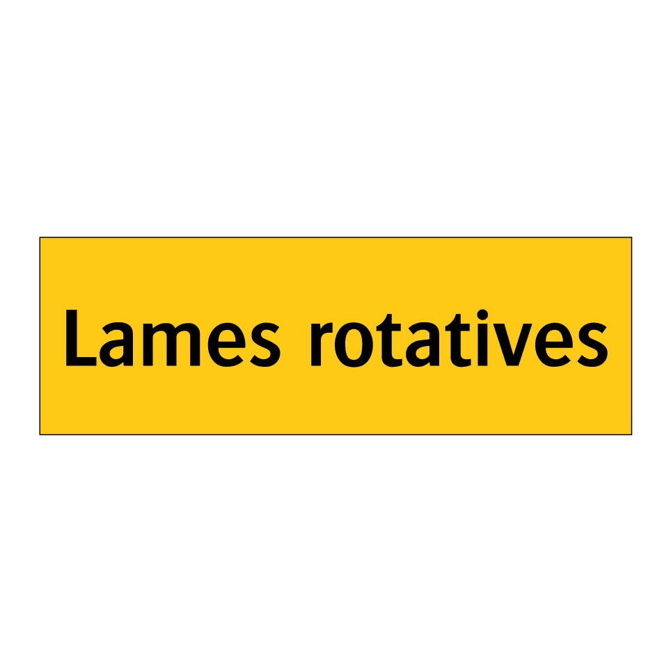 Lames rotatives