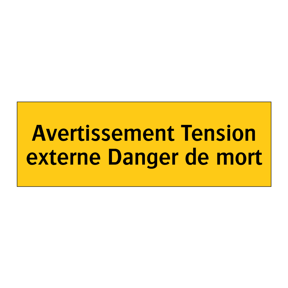 Avertissement Tension externe Danger de mort
