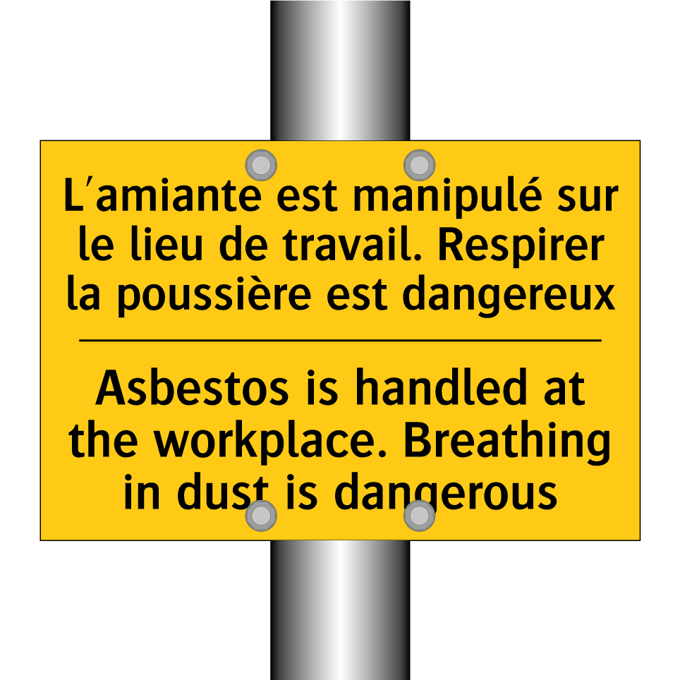 L'amiante est manipulé sur le /.../ - Asbestos is handled at the workplace. /.../