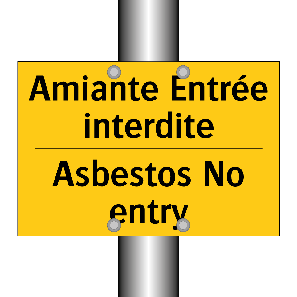 Amiante Entrée interdite - Asbestos No entry