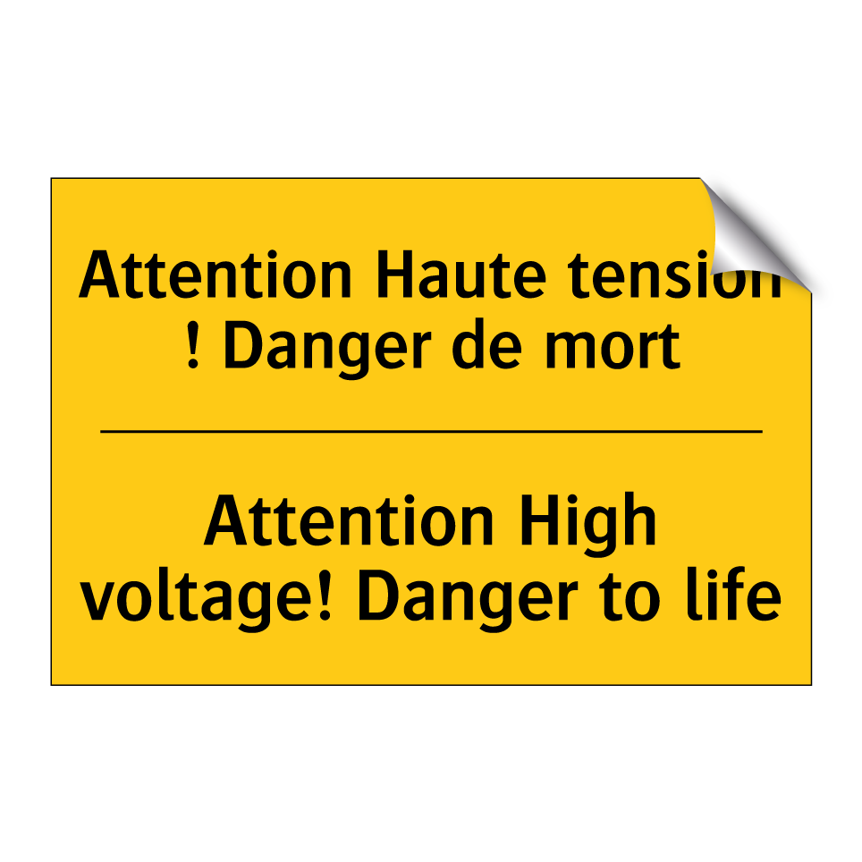 Attention Haute tension ! Danger /.../ - Attention High voltage! Danger /.../