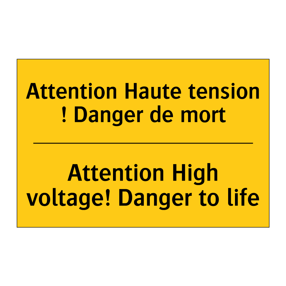 Attention Haute tension ! Danger /.../ - Attention High voltage! Danger /.../