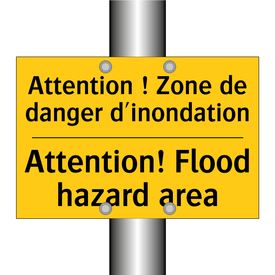 Attention ! Zone de danger d'inondation /.../ - Attention! Flood hazard area