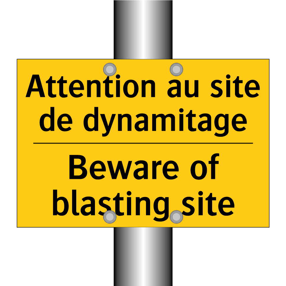 Attention au site de dynamitage /.../ - Beware of blasting site