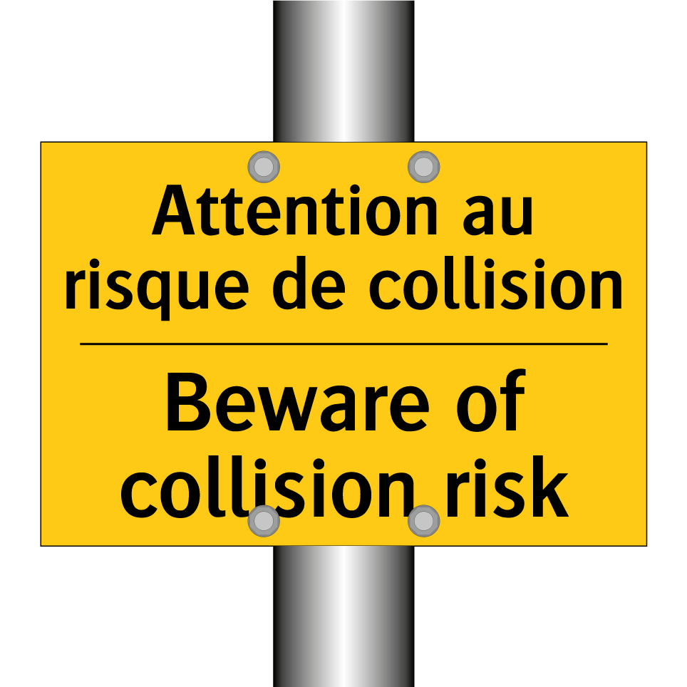 Attention au risque de collision /.../ - Beware of collision risk