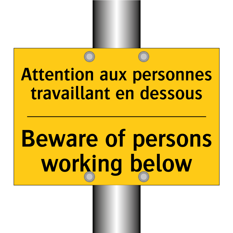 Attention aux personnes travaillant /.../ - Beware of persons working below /.../