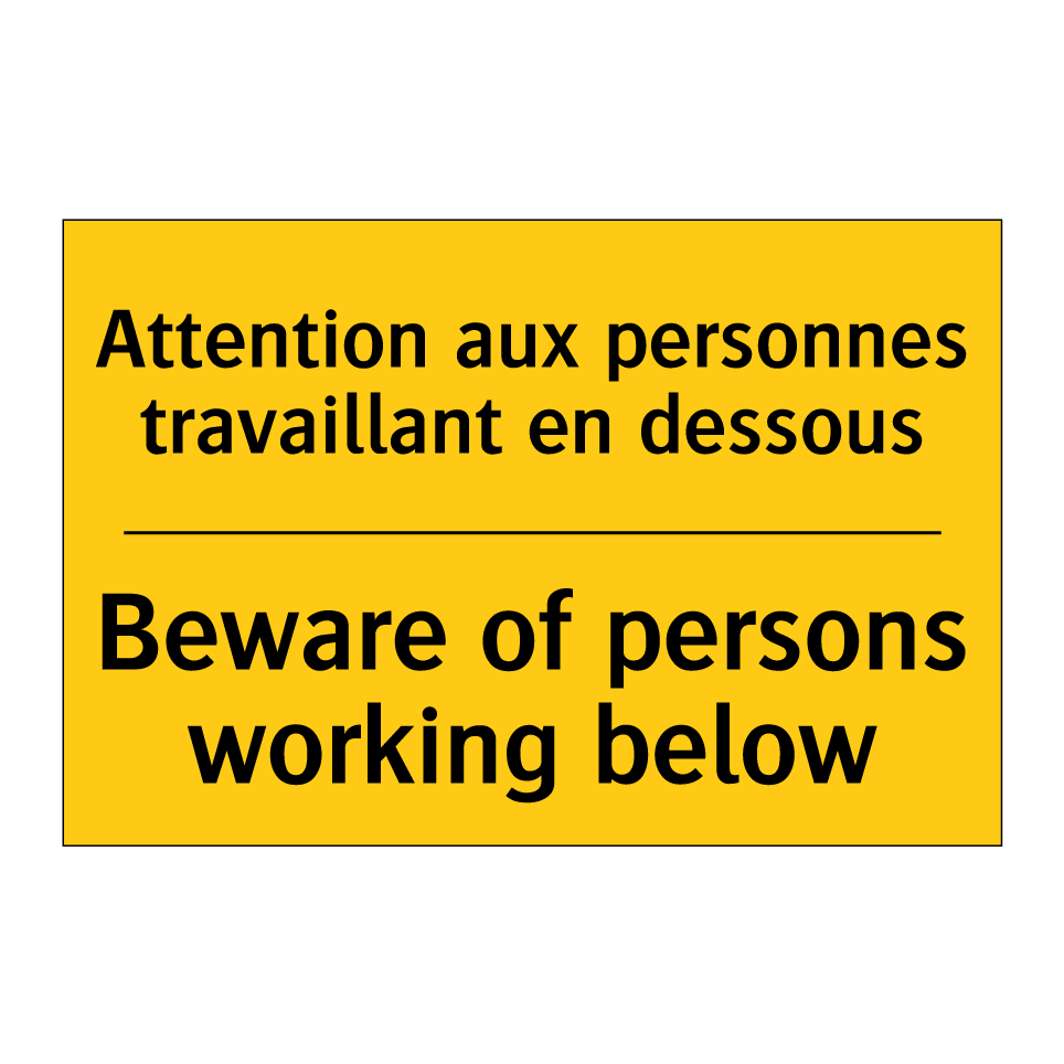 Attention aux personnes travaillant /.../ - Beware of persons working below /.../