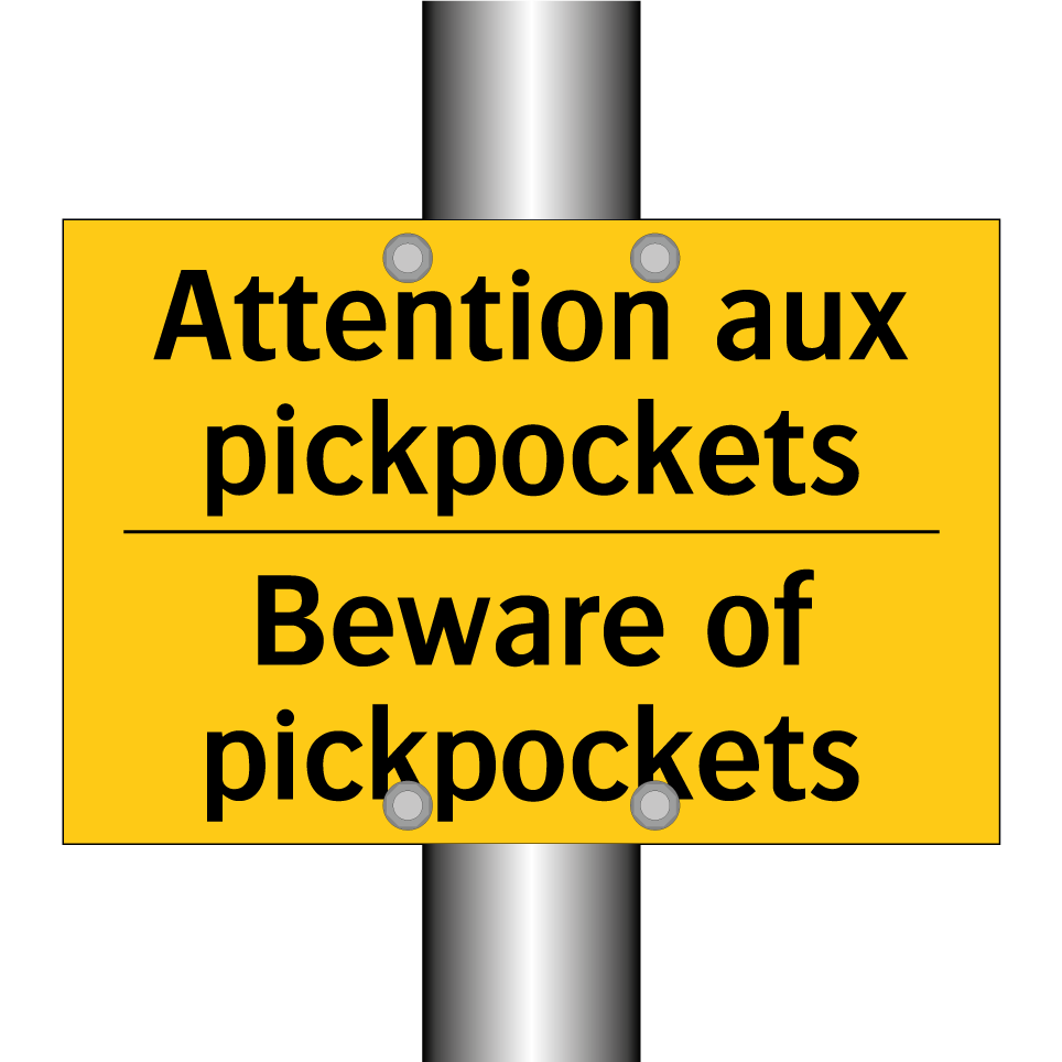 Attention aux pickpockets - Beware of pickpockets