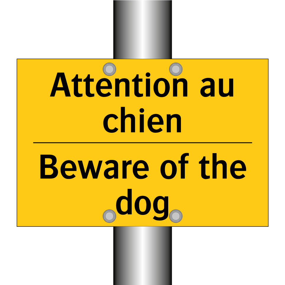 Attention au chien - Beware of the dog