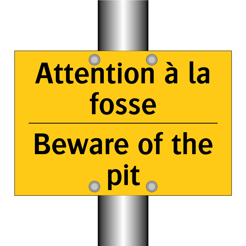 Attention à la fosse - Beware of the pit